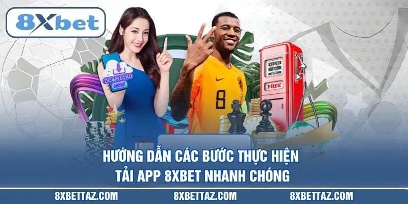 Tải App 8XBET – Hướng Dẫn Cài Đặt An Toàn Trên Thiết Bị Di Động - LUCKIVEX68