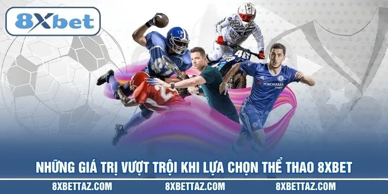 Thể Thao 8XBET – Sảnh Cược Trực Tuyến Đẳng Cấp Nhất 2026 - LUCKIVEX68
