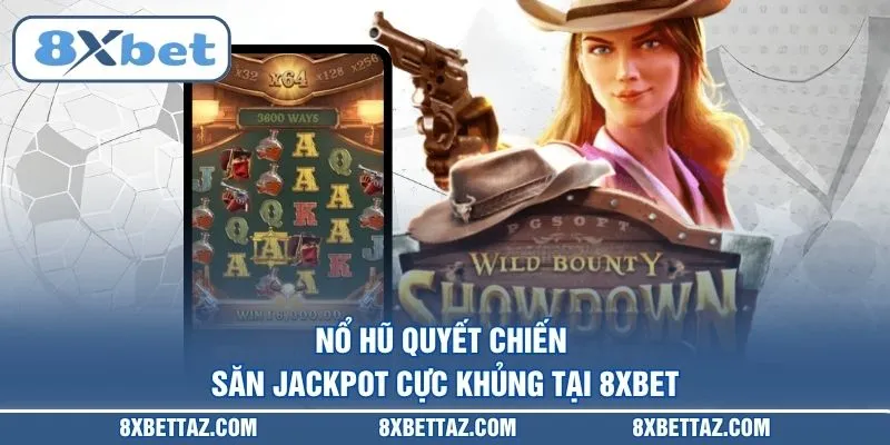 Nổ Hũ 8XBET – Sảnh Cược Jackpot Bùng Nổ Nhất Năm 2026 - LUCKIVEX68