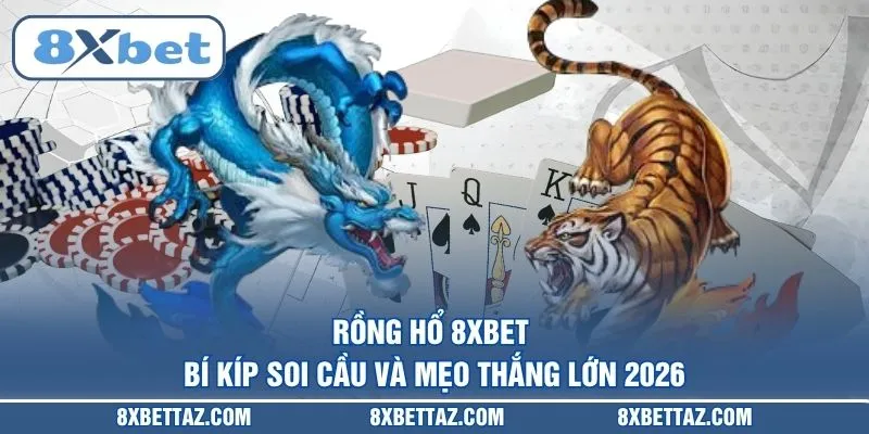 Casino 8XBET – Sảnh cược trực tuyến đẳng cấp quốc tế 2026 - LUCKIVEX68