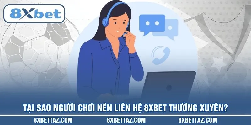 Liên Hệ 8XBET – Hướng Dẫn Kết Nối Tổng Đài Hỗ Trợ 24/7 - LUCKIVEX68