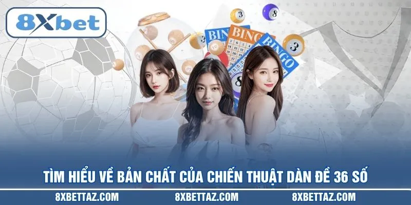 Dàn Đề 36 Số – Bí Kíp Tạo Dàn Đề Bất Tử Chuẩn Xác Nhất 2026 - LUCKIVEX68