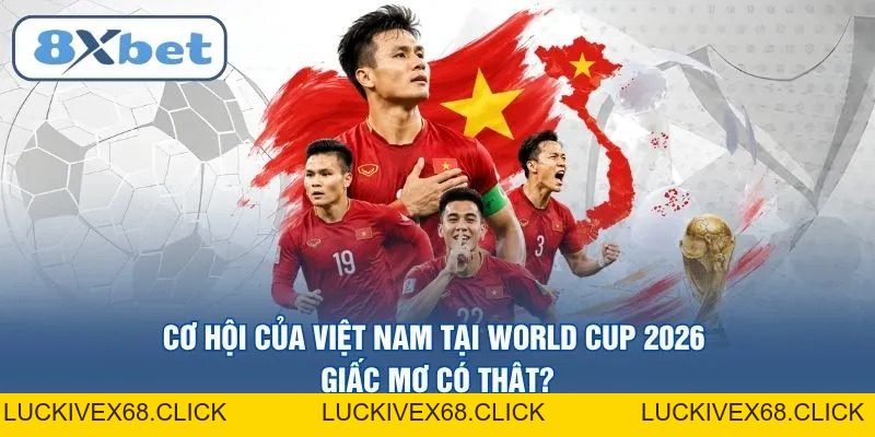 Thể Thao 8XBET – Sảnh Cược Trực Tuyến Đẳng Cấp Nhất 2026 - LUCKIVEX68