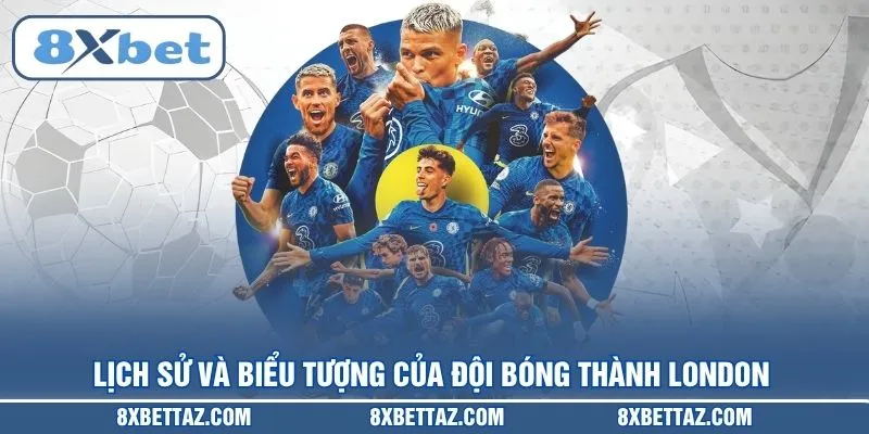 Đối Tác Chính Thức Clb Chelsea Và Thương Hiệu 8XBET - LUCKIVEX68